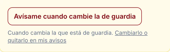 The «Alert me when the pharmacy on duty changes» button