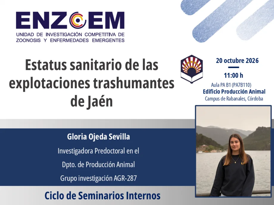 Seminarios internos ENZOEM: Estatus sanitario de las explotaciones trashumantes de Jaén. Ponente: Gloria Ojeda Sevilla