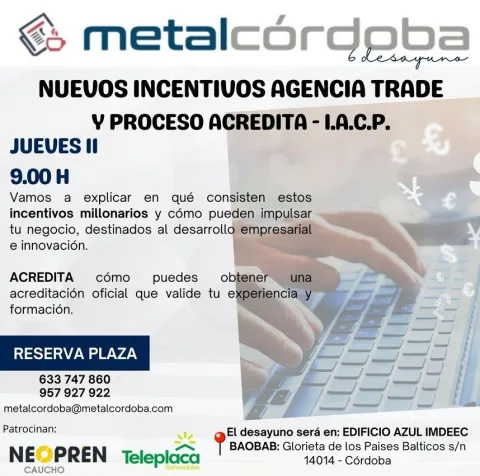 Image for the story: Metalcórdoba brings together more than 40 companies to detail the new Andalucía TRADE incentives