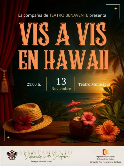 Imagen de la noticia: El Teatro Municipal de Villanueva de Córdoba acoge la comedia «Vis a Vis en Hawai» el 13 de noviembre