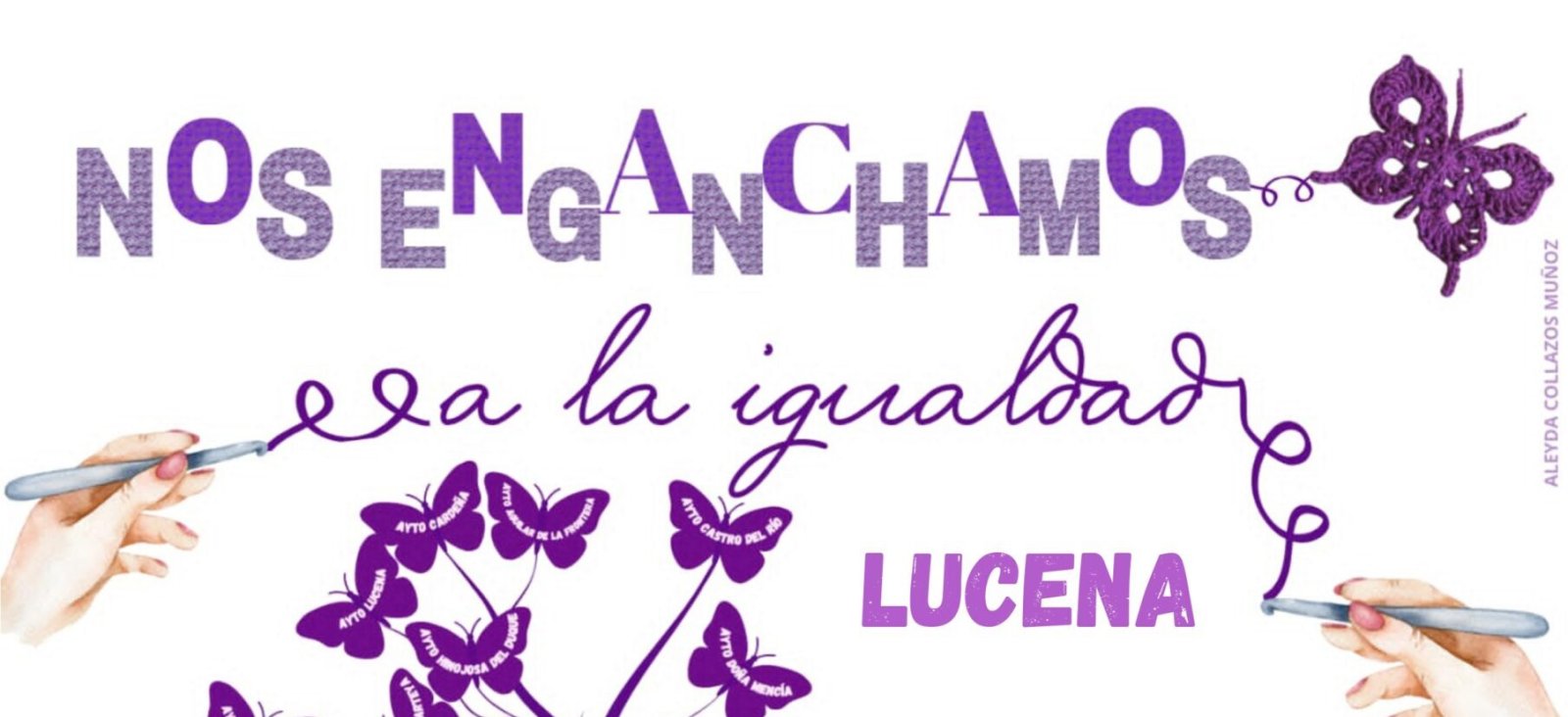 Cartel con el texto Nos engañamos a la igualdad, mariposas moradas y la palabra LUCENA.