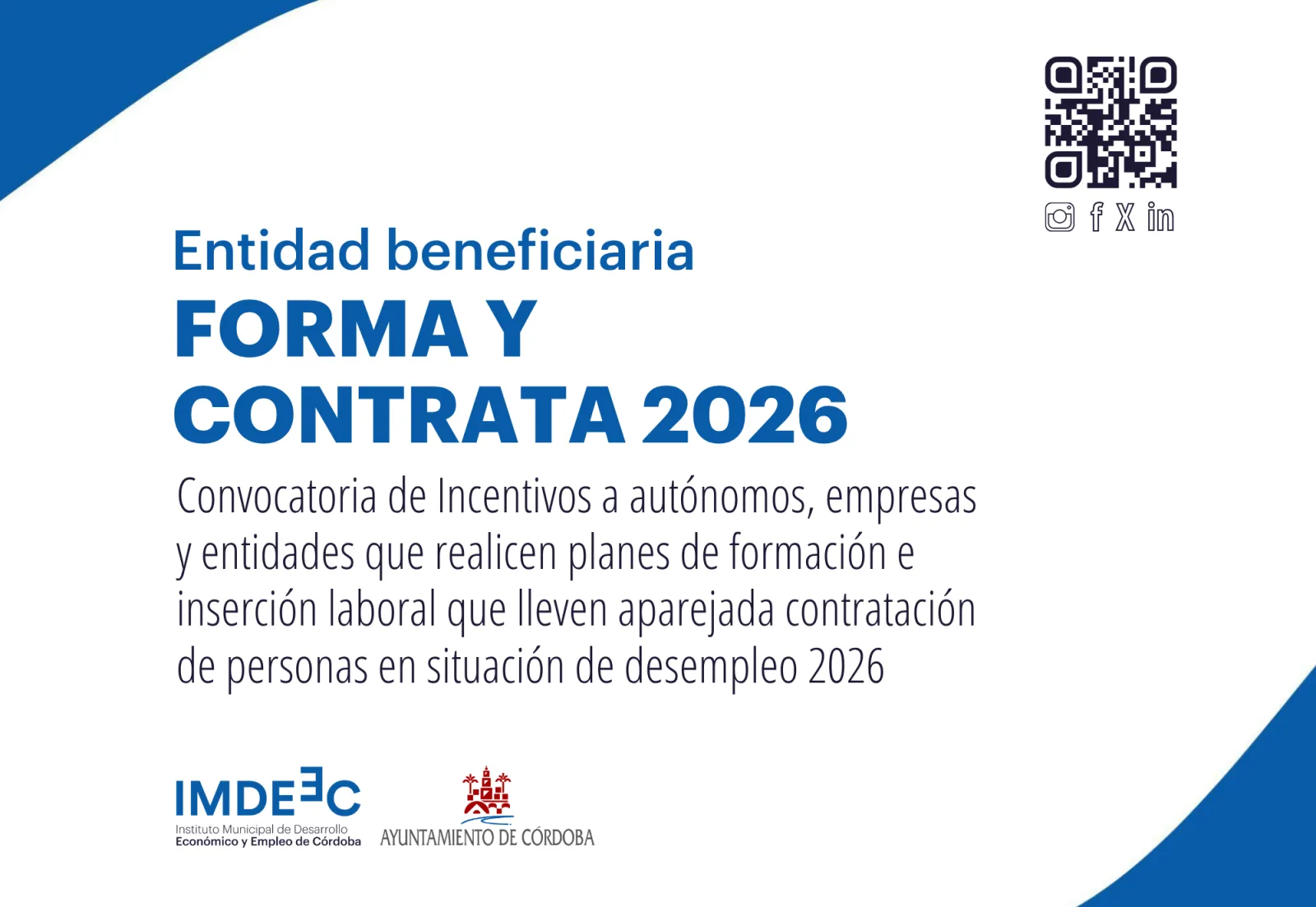 Cartel blanco y azul con el texto Forma y Contrata 2026, un código QR, iconos de redes y los logotipos de IMDEEC y Ayuntamiento de Córdoba.
