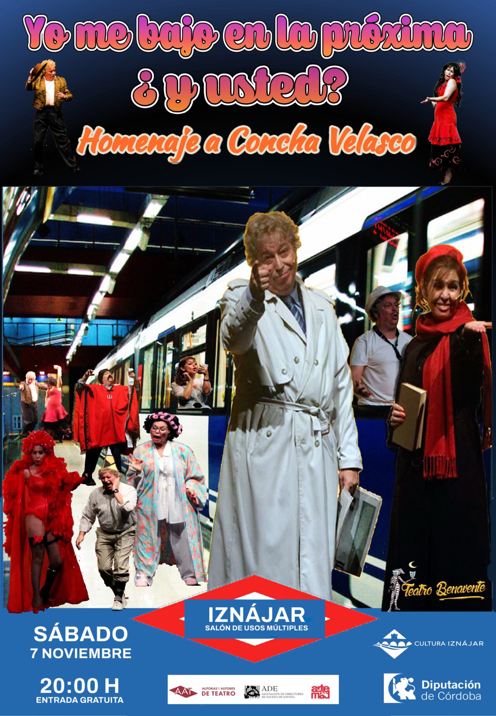 Cartel de teatro con el título Yo me bajo en la próxima, ¿y usted?, homenaje a Concha Velasco, y un collage de actores disfrazados ante un tren.